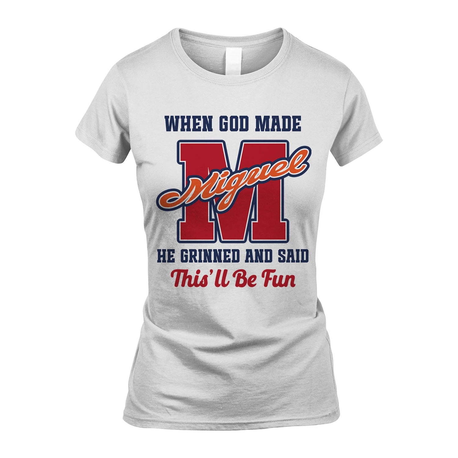 God Made Your Name Custom Shirt MIGUEL M1-16
