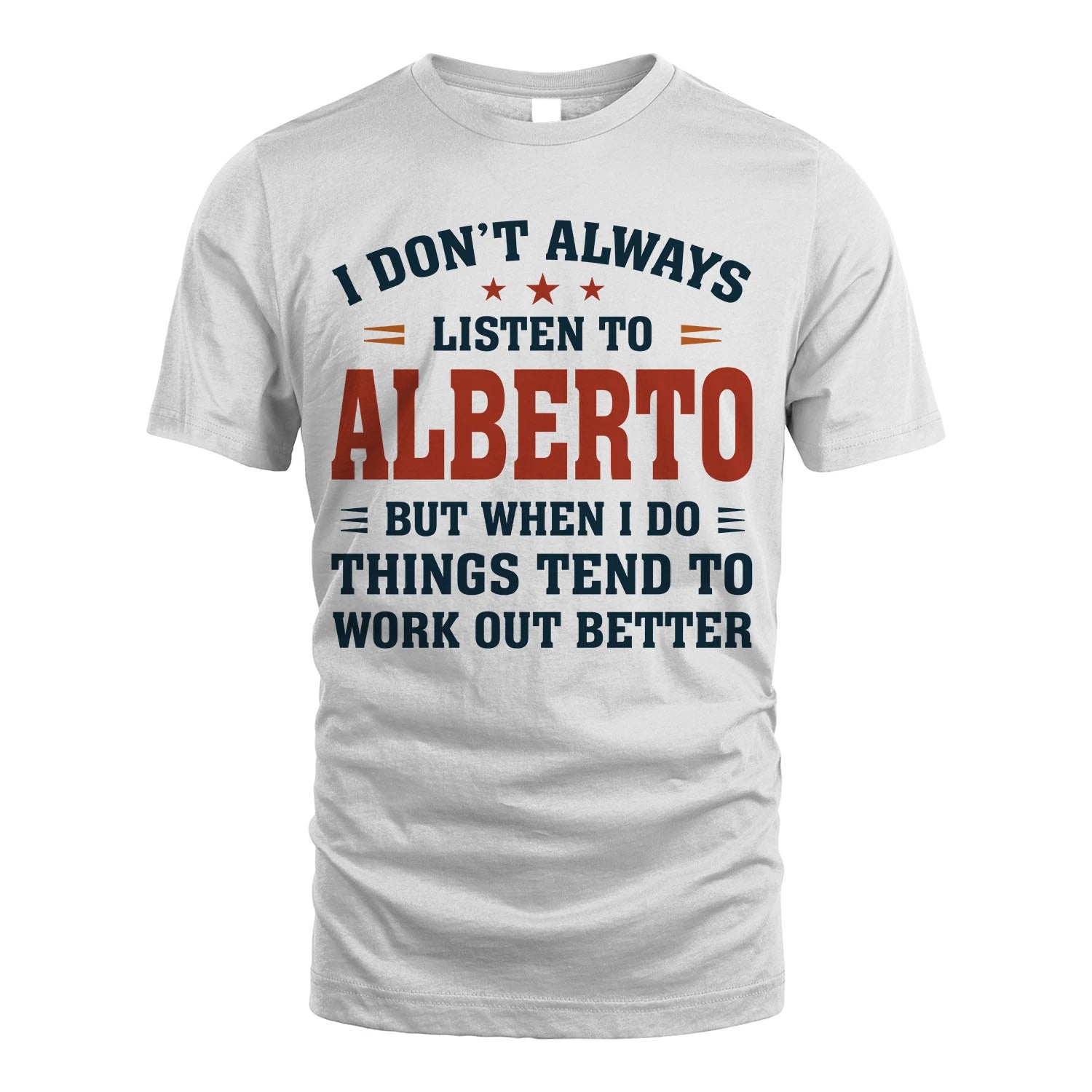 I Don't Always Listen To... ALBERTO M1-2