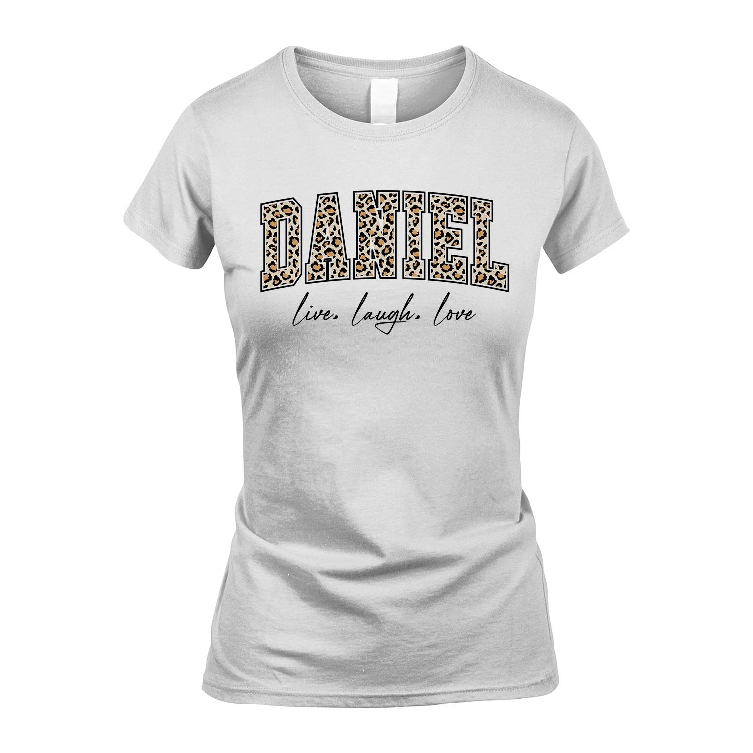 Live Laugh Love Custom Name With Leopard Pattern Shirt DANIEL M1-13