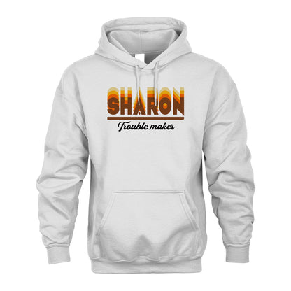 Your Name Trouble Maker Funny Shirt SHARON M1-34