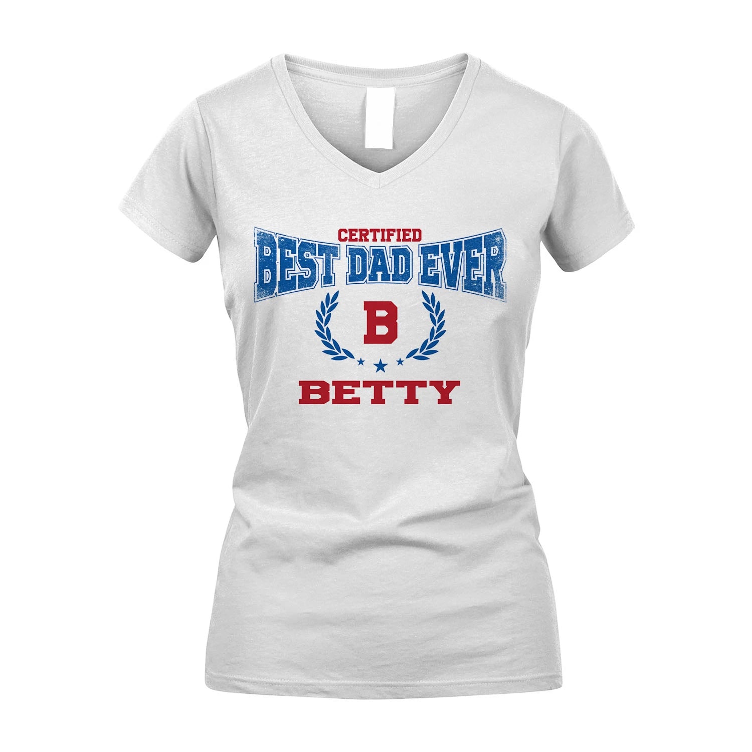 Certified Best Dad Ever Shirt BETTY M1-11