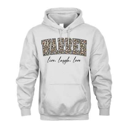 Live Laugh Love Custom Name With Leopard Pattern Shirt WARREN M1-13