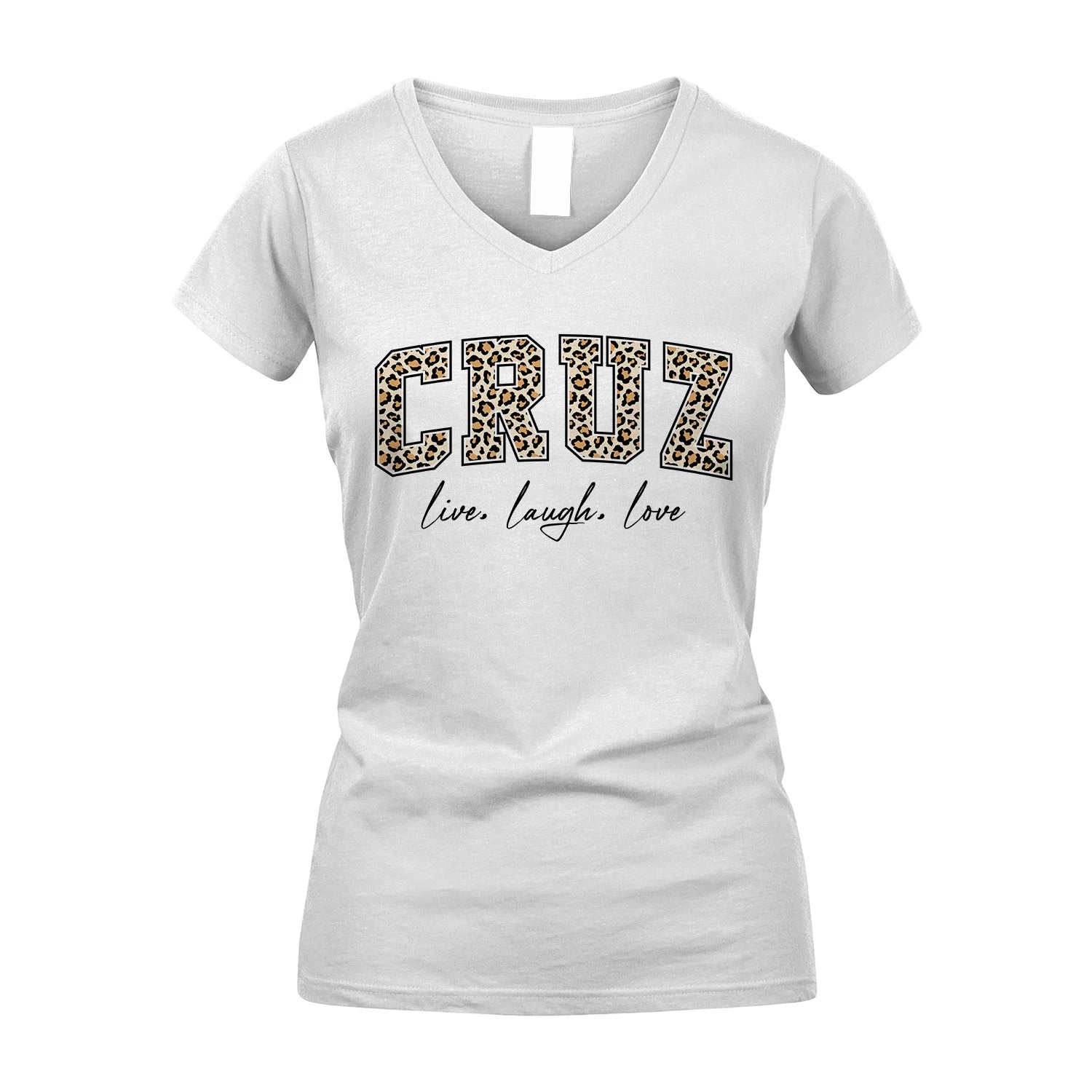 Live Laugh Love Custom Name With Leopard Pattern Shirt CRUZ M1-13