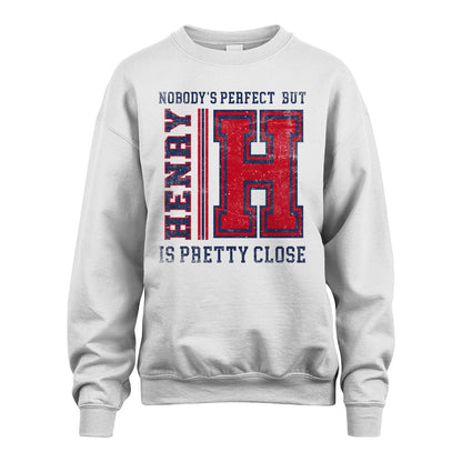 Nobody's Perfect, But Your Name Is Pretty Close HENRY M1-21