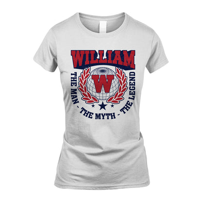 The Man The Myth The Legend Logo Shirt WILLIAM M1-30