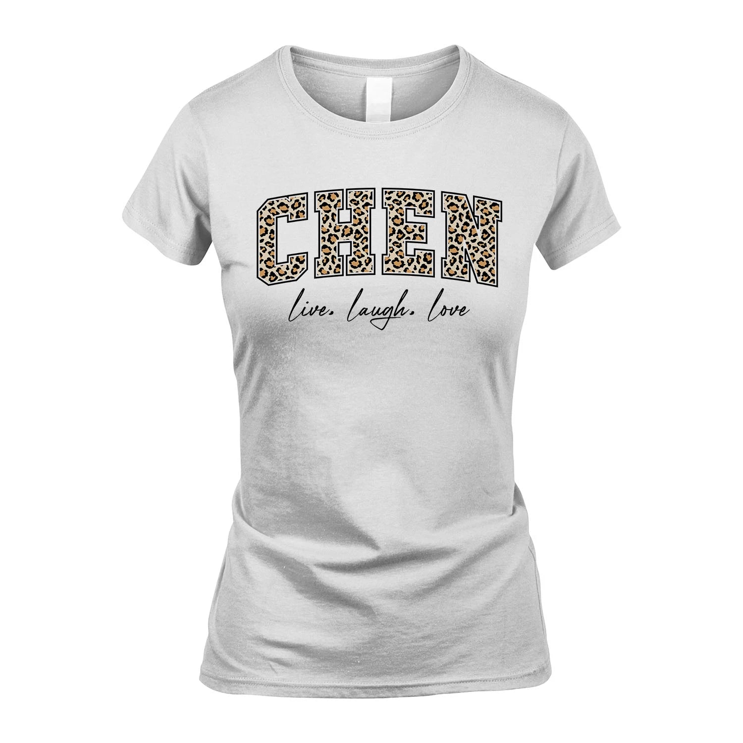 Live Laugh Love Custom Name With Leopard Pattern Shirt CHEN M1-13