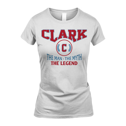The Man The Myth The Legend Jet Style Shirt CLARK M1-9