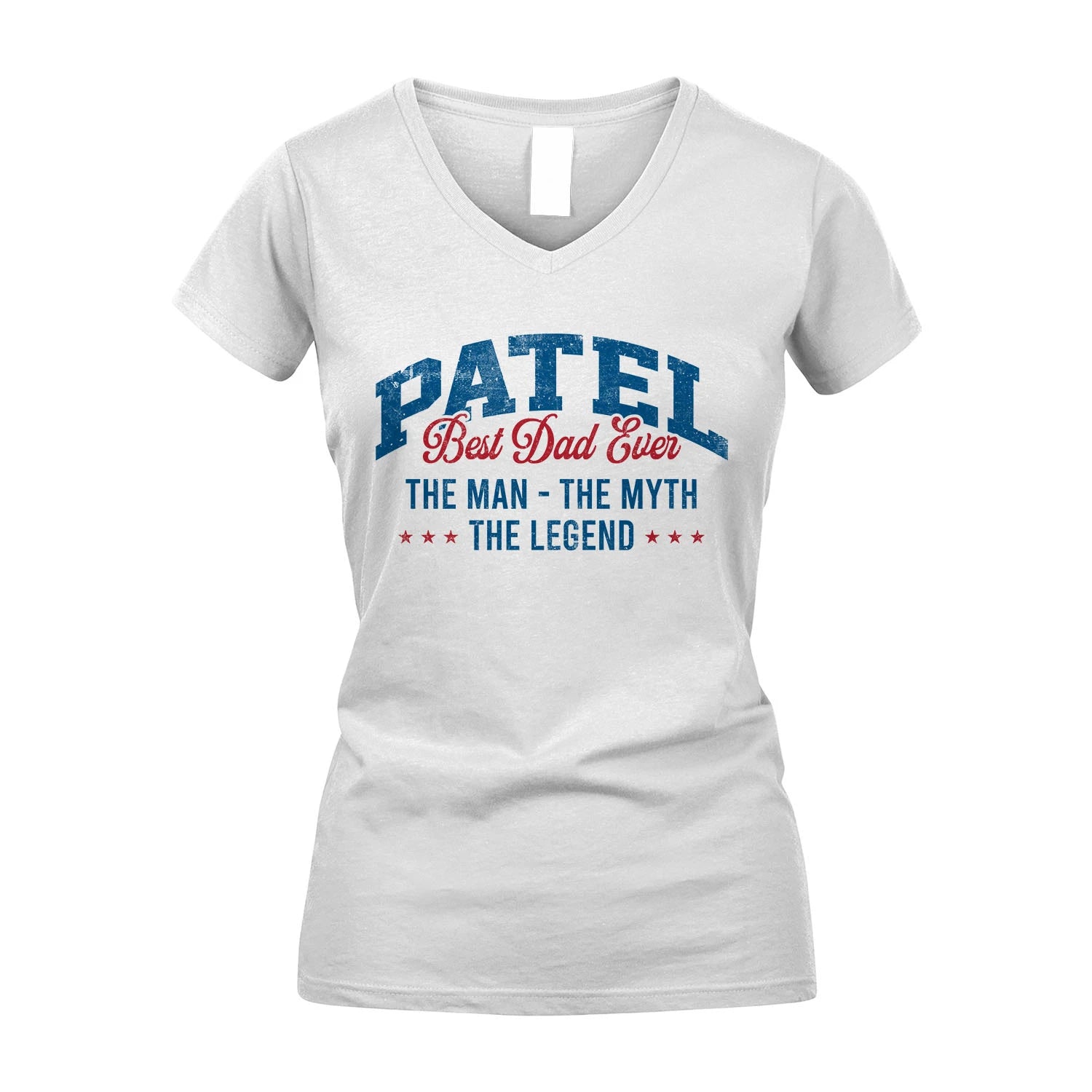 Best Dad Ever The Man The Myth The Legend PATEL M1-7