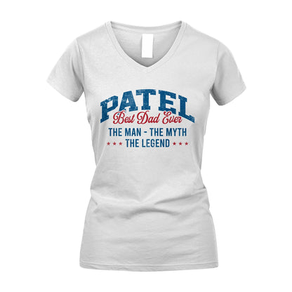 Best Dad Ever The Man The Myth The Legend PATEL M1-7