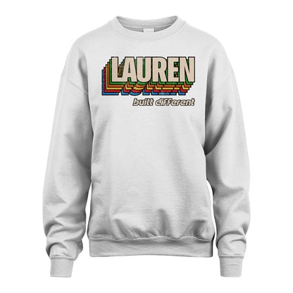 Your Name Built Different Retro Shirt LAUREN M1-26