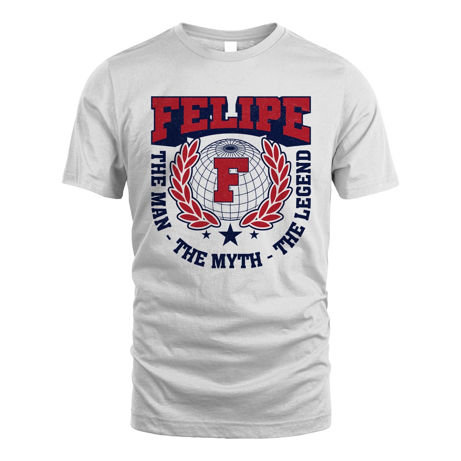 The Man The Myth The Legend Logo Shirt FELIPE M1-30