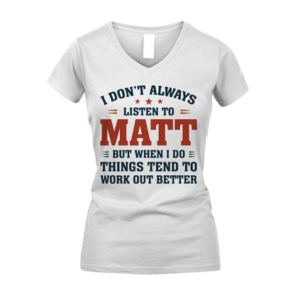 I Don't Always Listen To... MATT M1-2