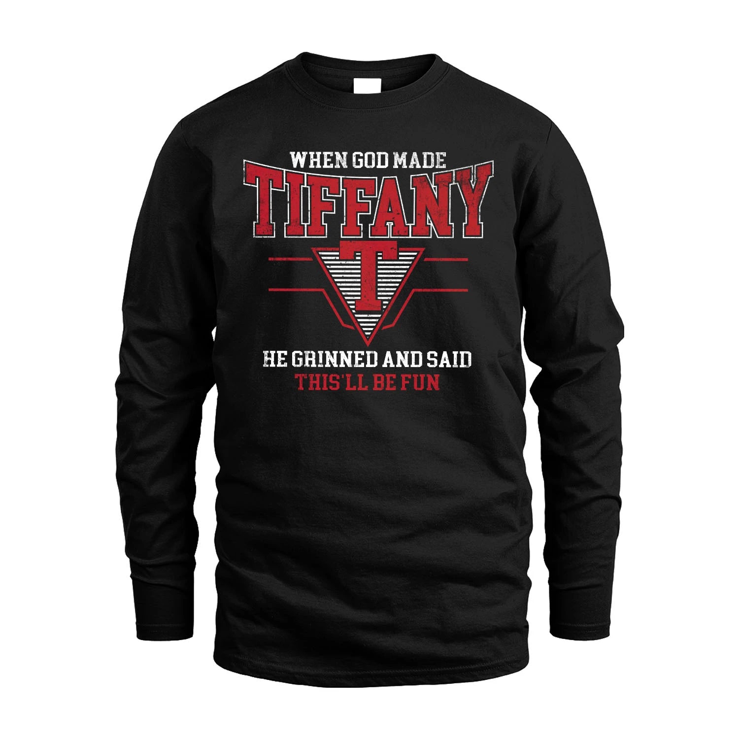When God Made Your Name He Grinned And Said This'll Be Fun Baseball Shirt TIFFANY M1-29