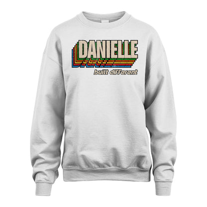 Your Name Built Different Retro Shirt DANIELLE M1-26