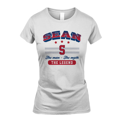 The Man The Myth The Legend With Your Name Shirt SEAN M1-35