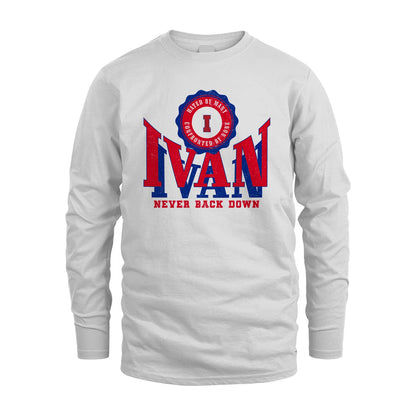Your Name Never Back Down Shirt IVAN M1-33
