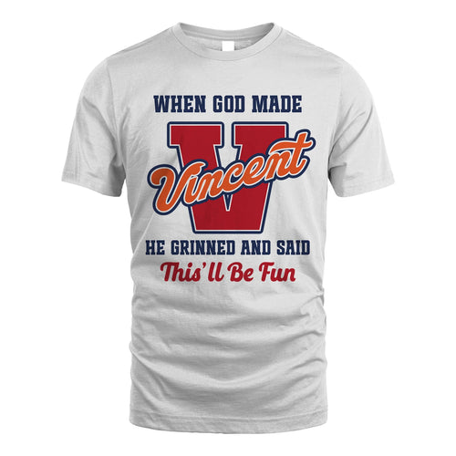 God Made Your Name Custom Shirt VINCENT M1-16