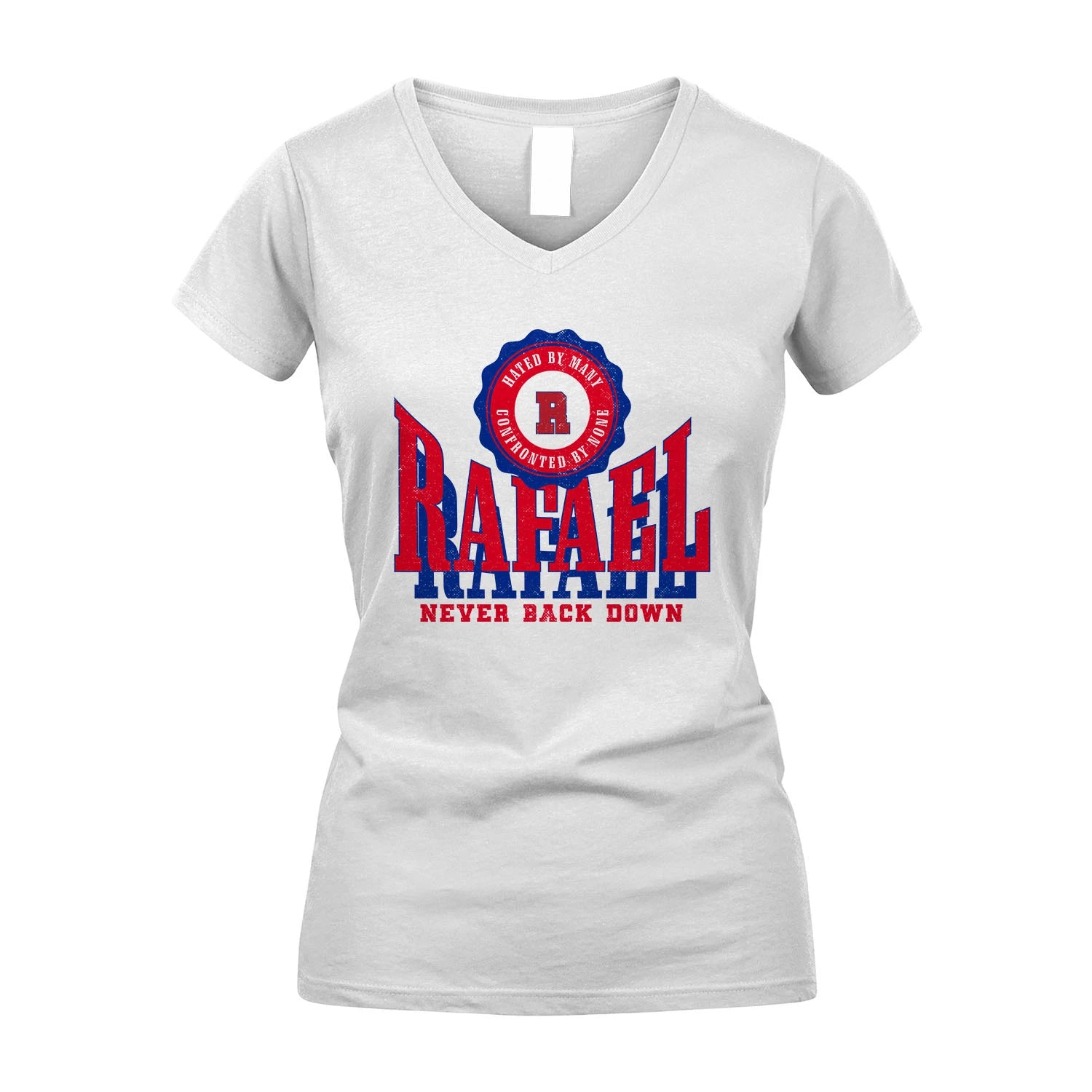 Your Name Never Back Down Shirt RAFAEL M1-33