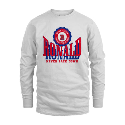 Your Name Never Back Down Shirt RONALD M1-33