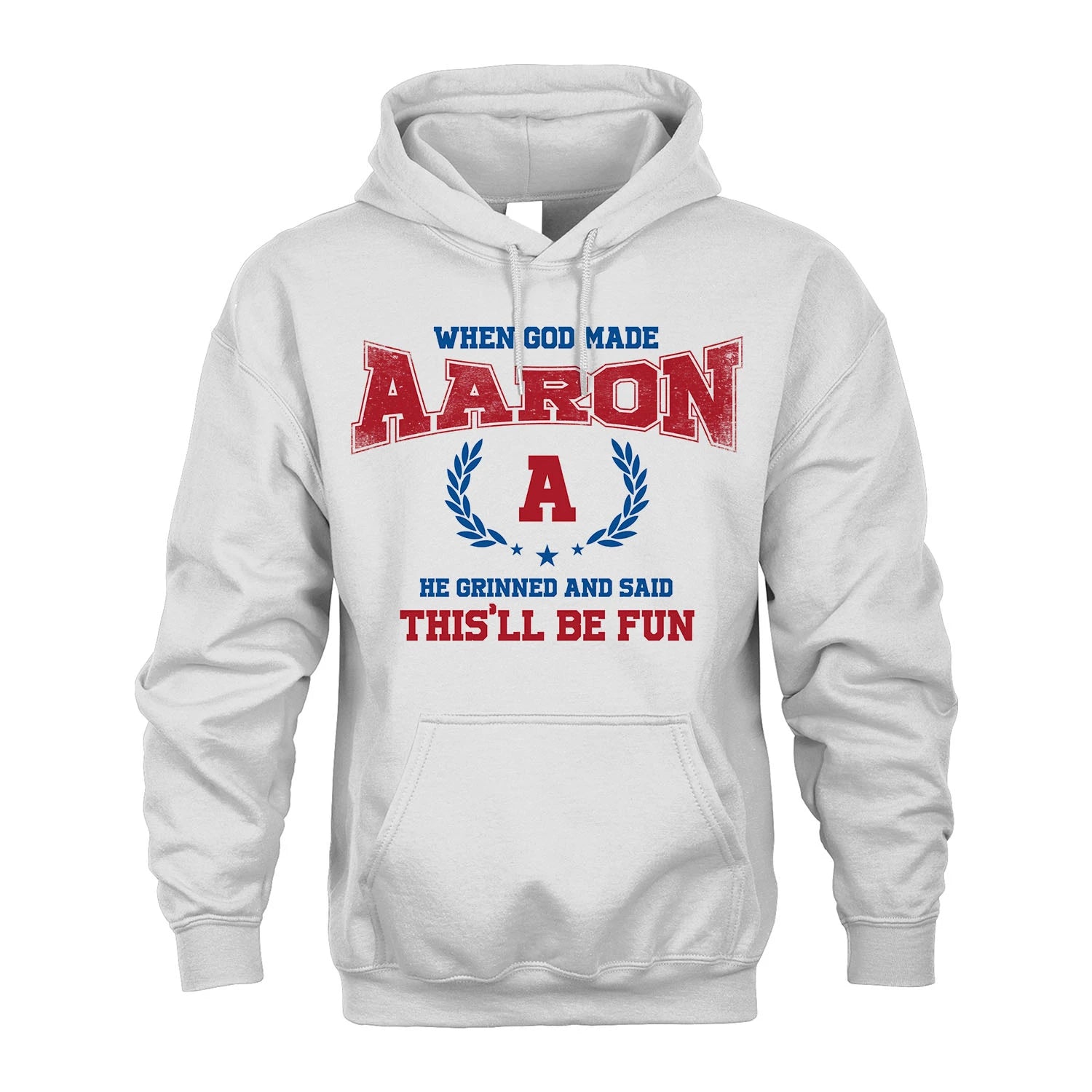 When God Made He Grinned And Said This'll Be Fun Shirt AARON M1-12