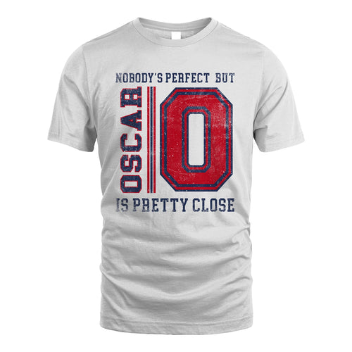 Nobody's Perfect, But Your Name Is Pretty Close OSCAR M1-21
