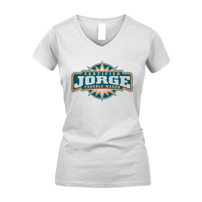 Certified Your Name Trouble Maker Shirt JORGE M1-36