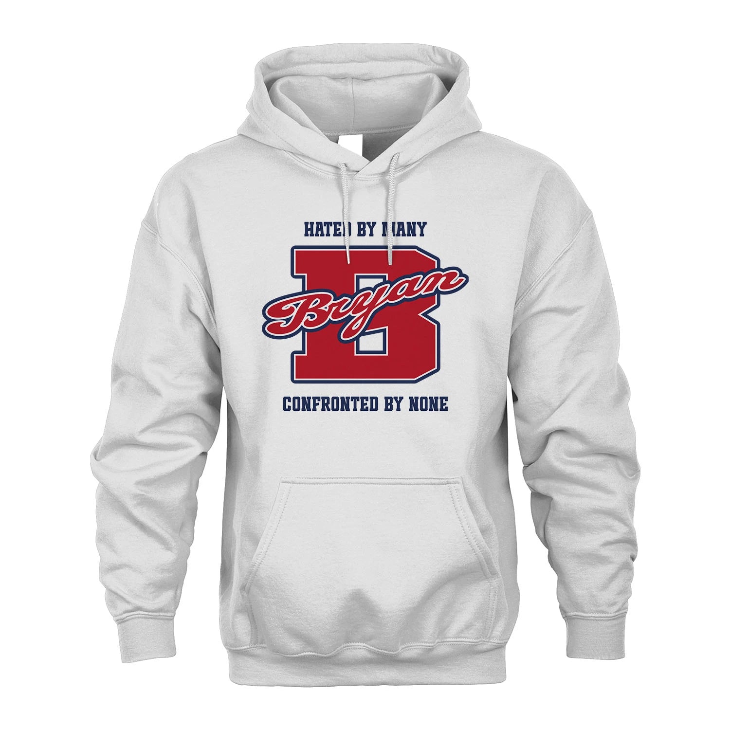 Hated By Many Confronted By None Personalized Name Shirt BRYAN M1-8
