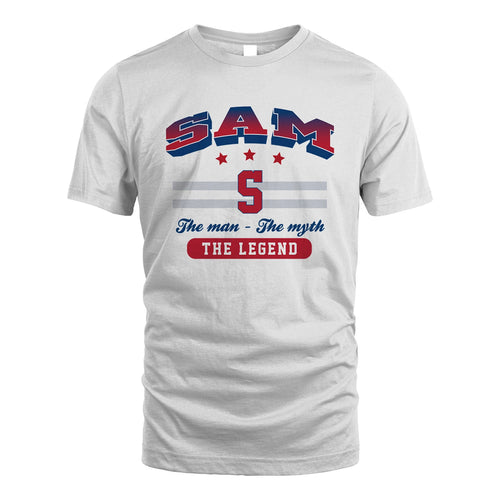 The Man The Myth The Legend With Your Name Shirt SAM M1-35