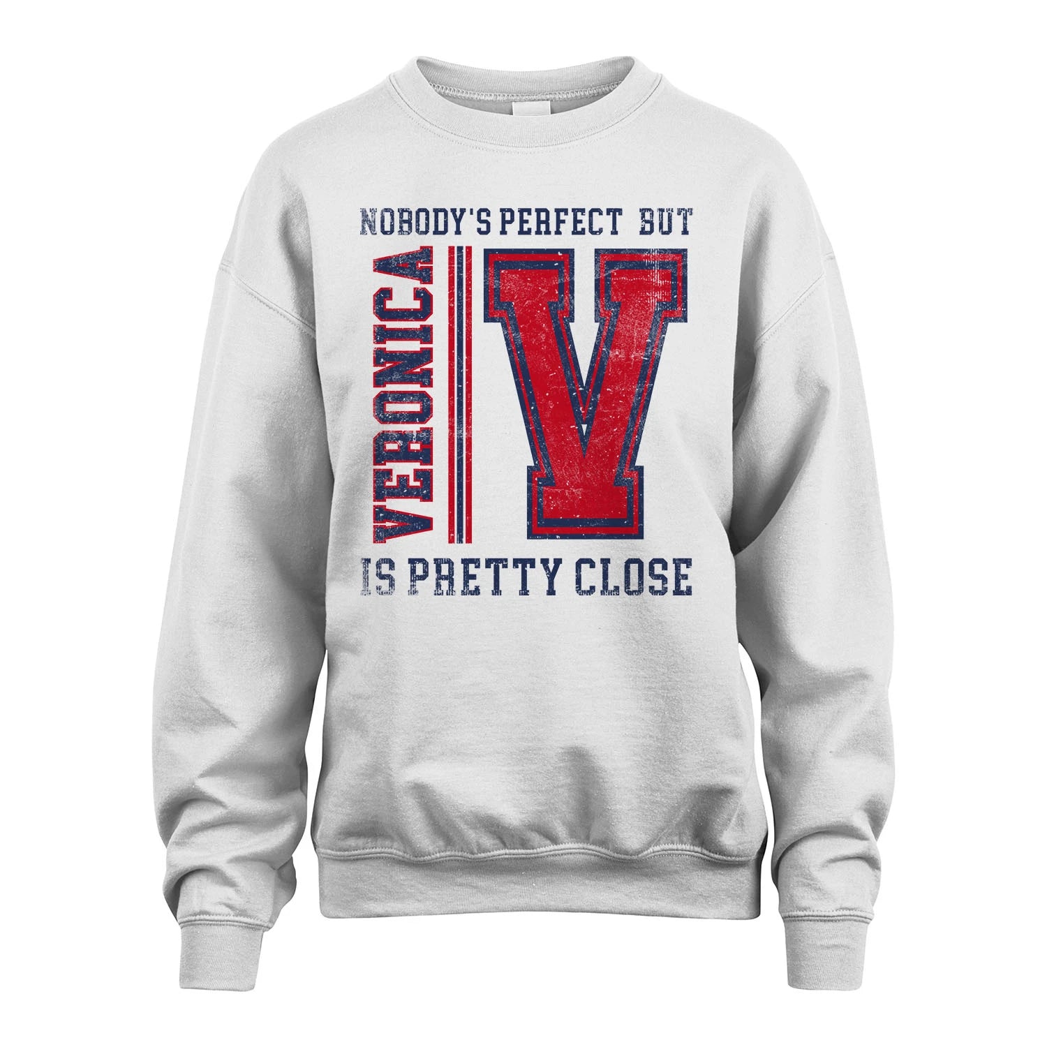 Nobody's Perfect, But Your Name Is Pretty Close VERONICA M1-21