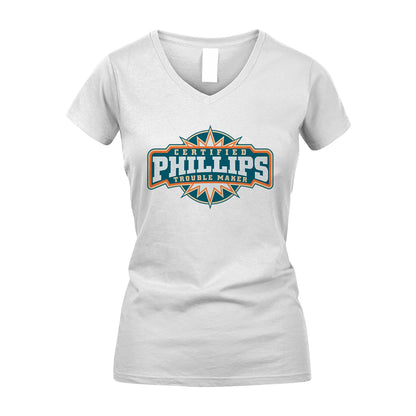 Certified Your Name Trouble Maker Shirt PHILLIPS M1-36