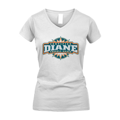 Certified Your Name Trouble Maker Shirt DIANE M1-36