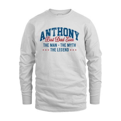 Best Dad Ever The Man The Myth The Legend ANTHONY M1-7