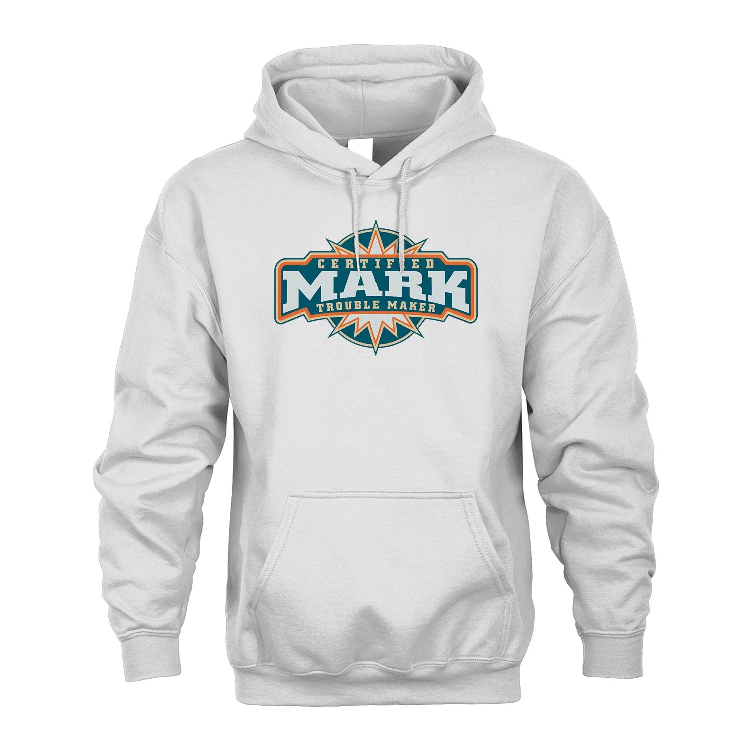 Certified Your Name Trouble Maker Shirt MARK M1-36