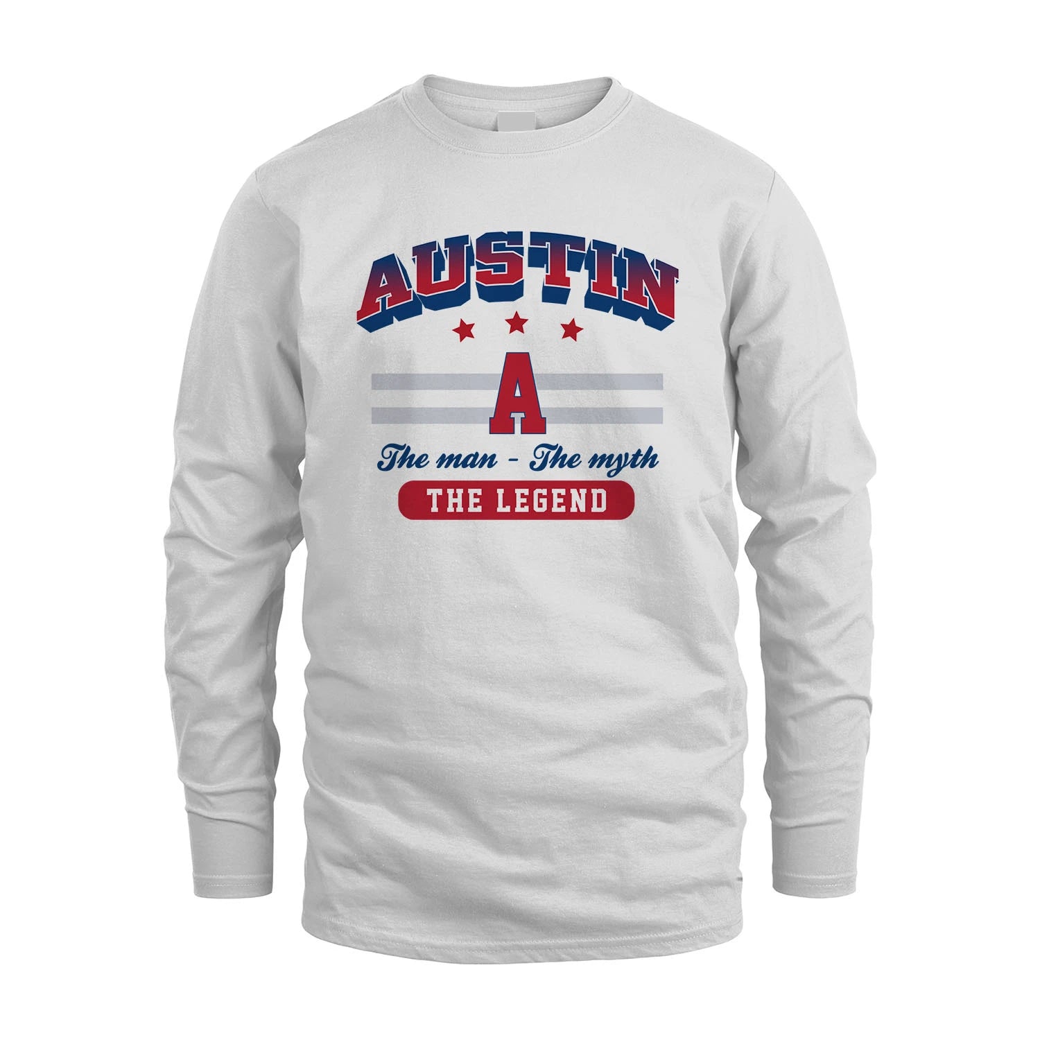 The Man The Myth The Legend With Your Name Shirt AUSTIN M1-35