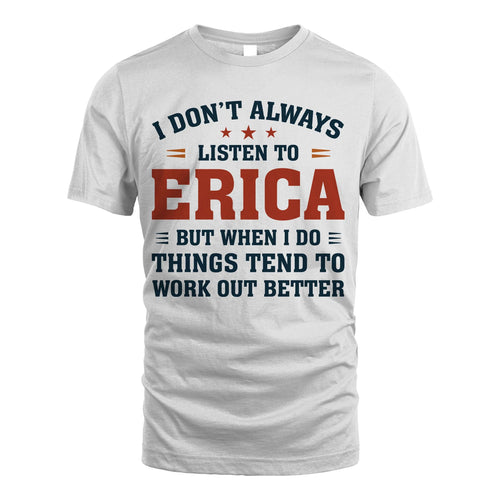 I Don't Always Listen To... ERICA M1-2