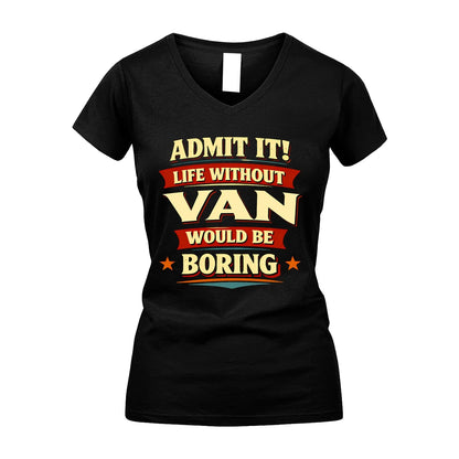 VAN 13K1-503 Admit It Life Without...