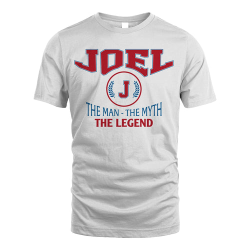 The Man The Myth The Legend Jet Style Shirt JOEL M1-9