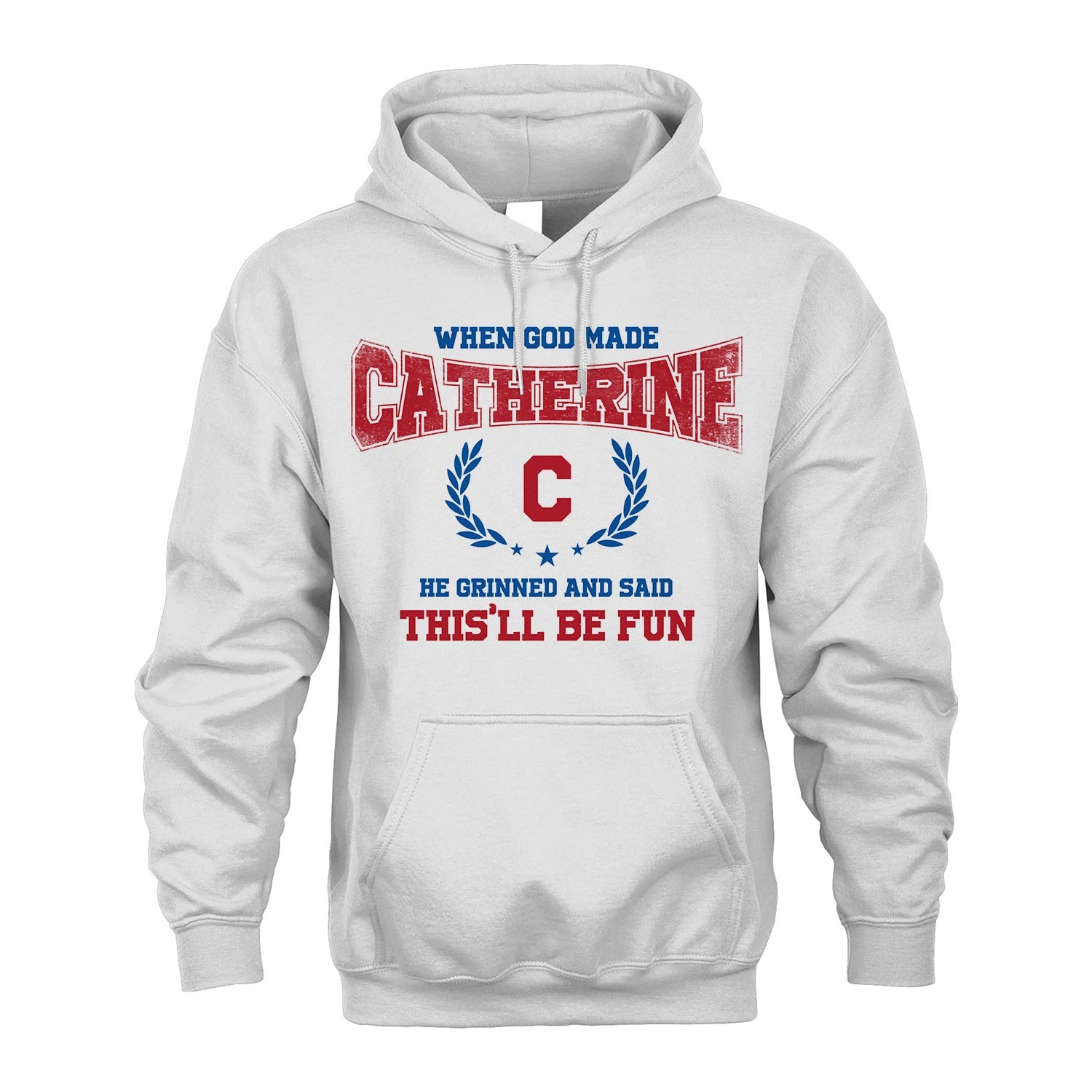 When God Made He Grinned And Said This'll Be Fun Shirt CATHERINE M1-12