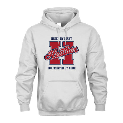 Hated By Many Confronted By None Personalized Name Shirt HEATHER M1-8