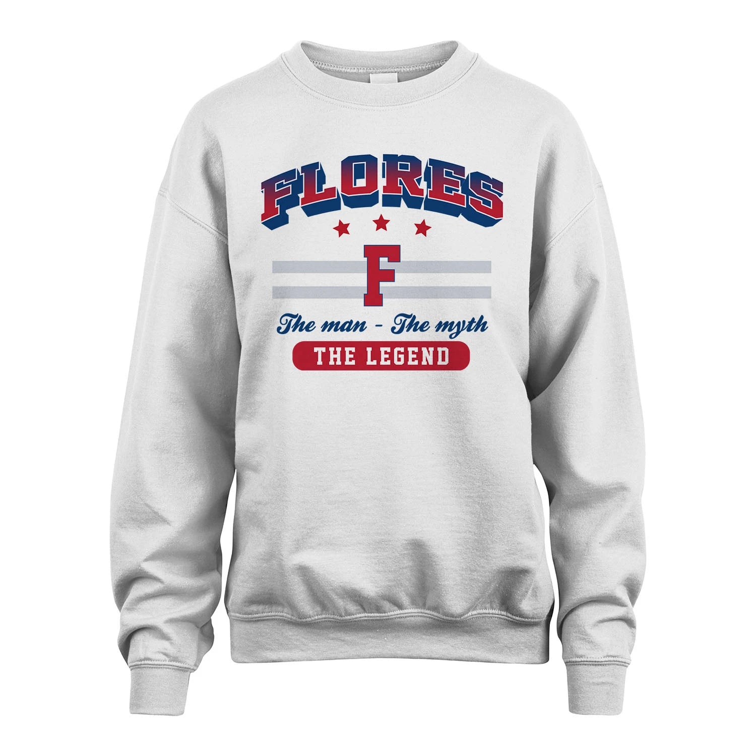 The Man The Myth The Legend With Your Name Shirt FLORES M1-35