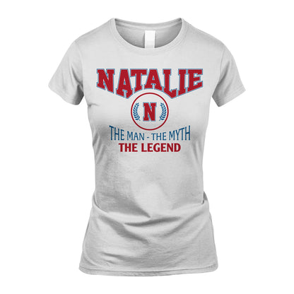 The Man The Myth The Legend Jet Style Shirt NATALIE M1-9