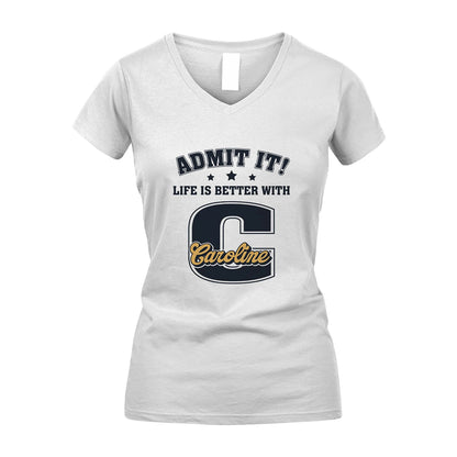 Life Is Better With Your Name Shirt CAROLINE M1-17