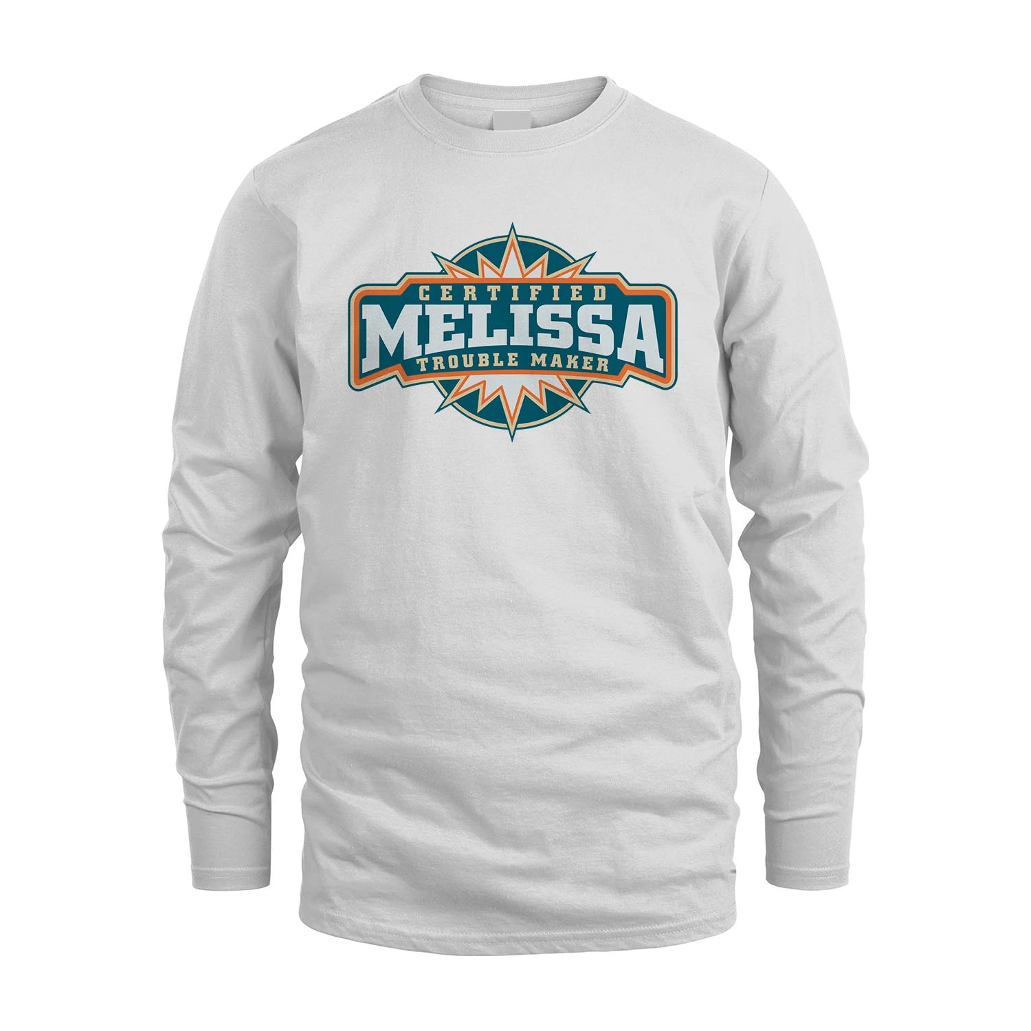 Certified Your Name Trouble Maker Shirt MELISSA M1-36