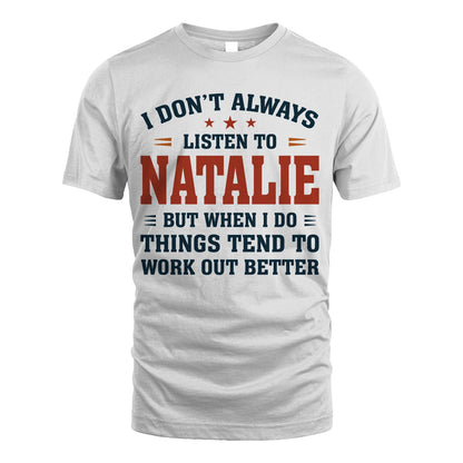 I Don't Always Listen To... NATALIE M1-2
