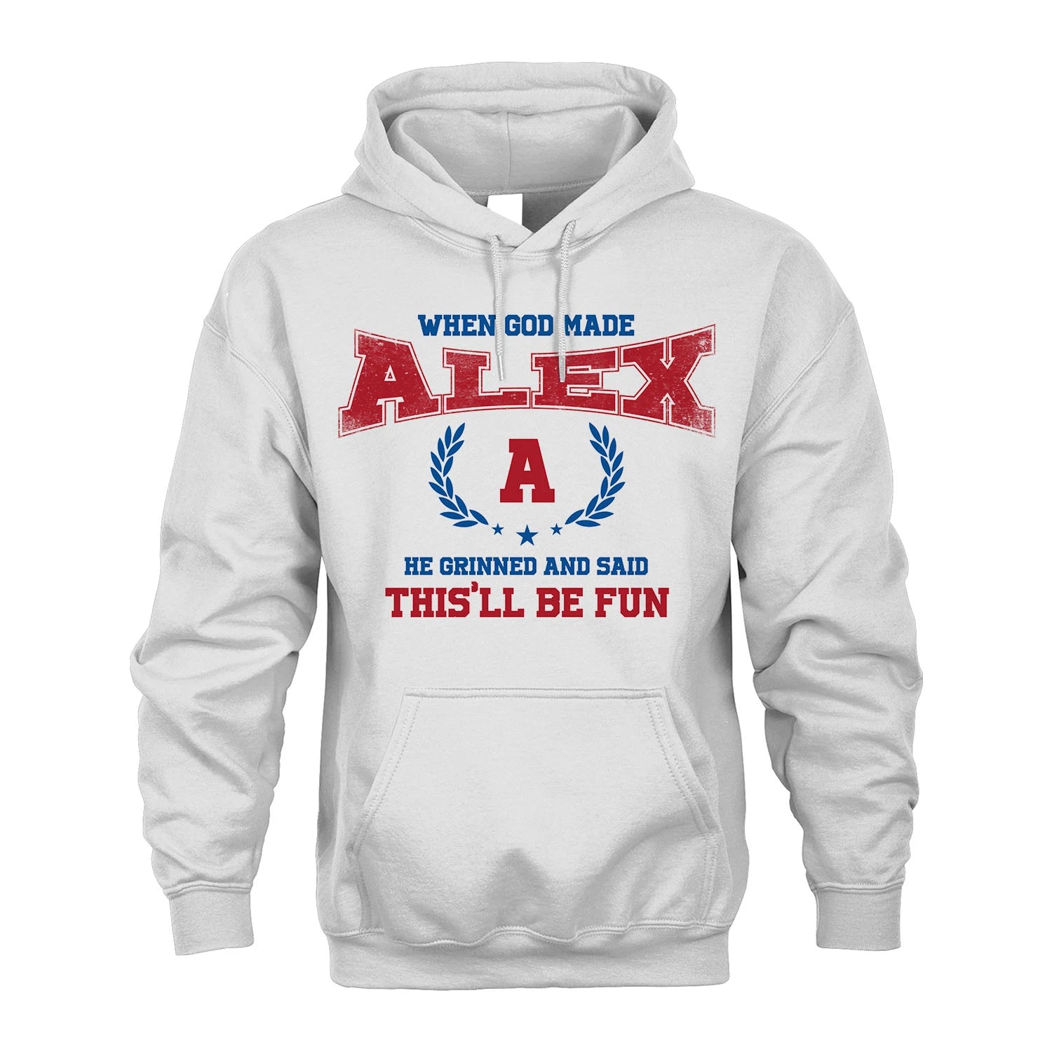 When God Made He Grinned And Said This'll Be Fun Shirt ALEX M1-12