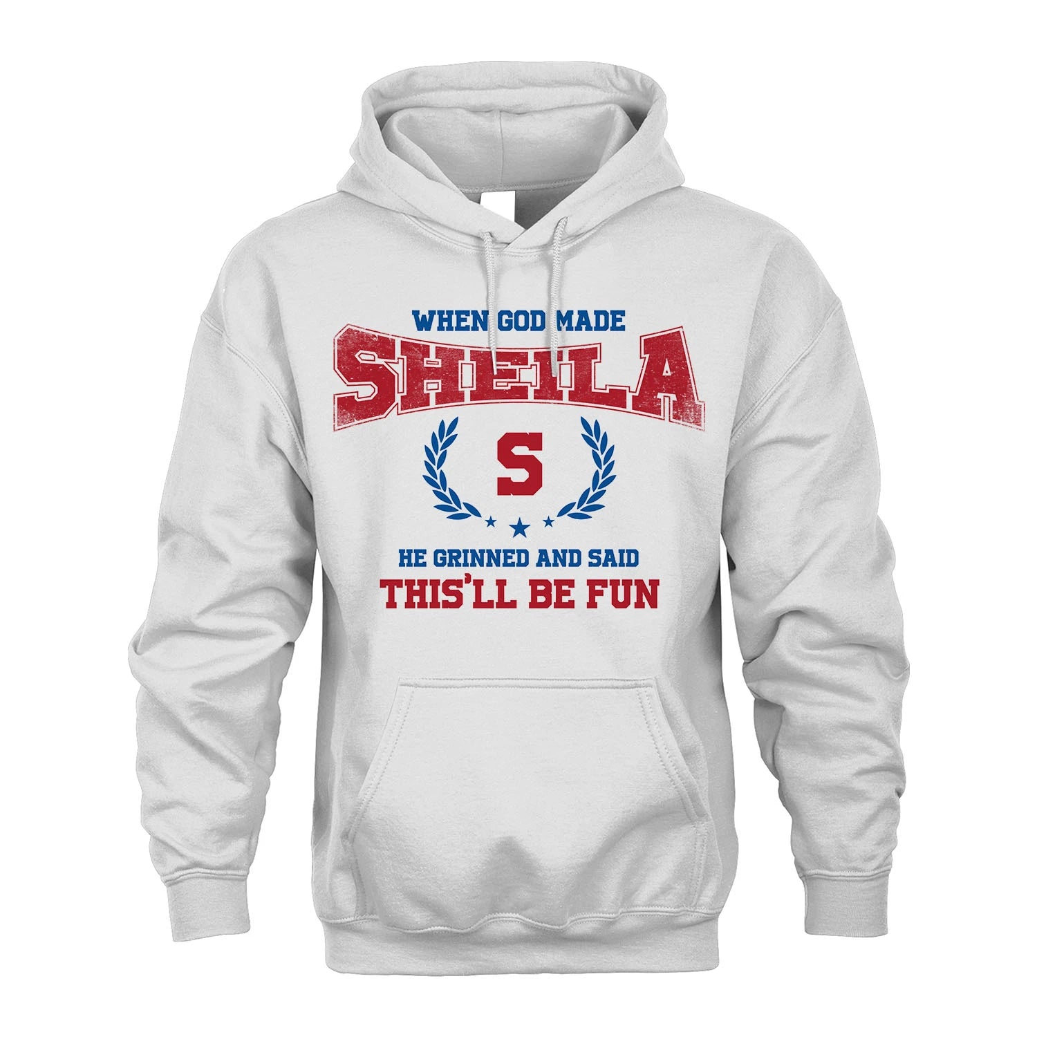 When God Made He Grinned And Said This'll Be Fun Shirt SHEILA M1-12