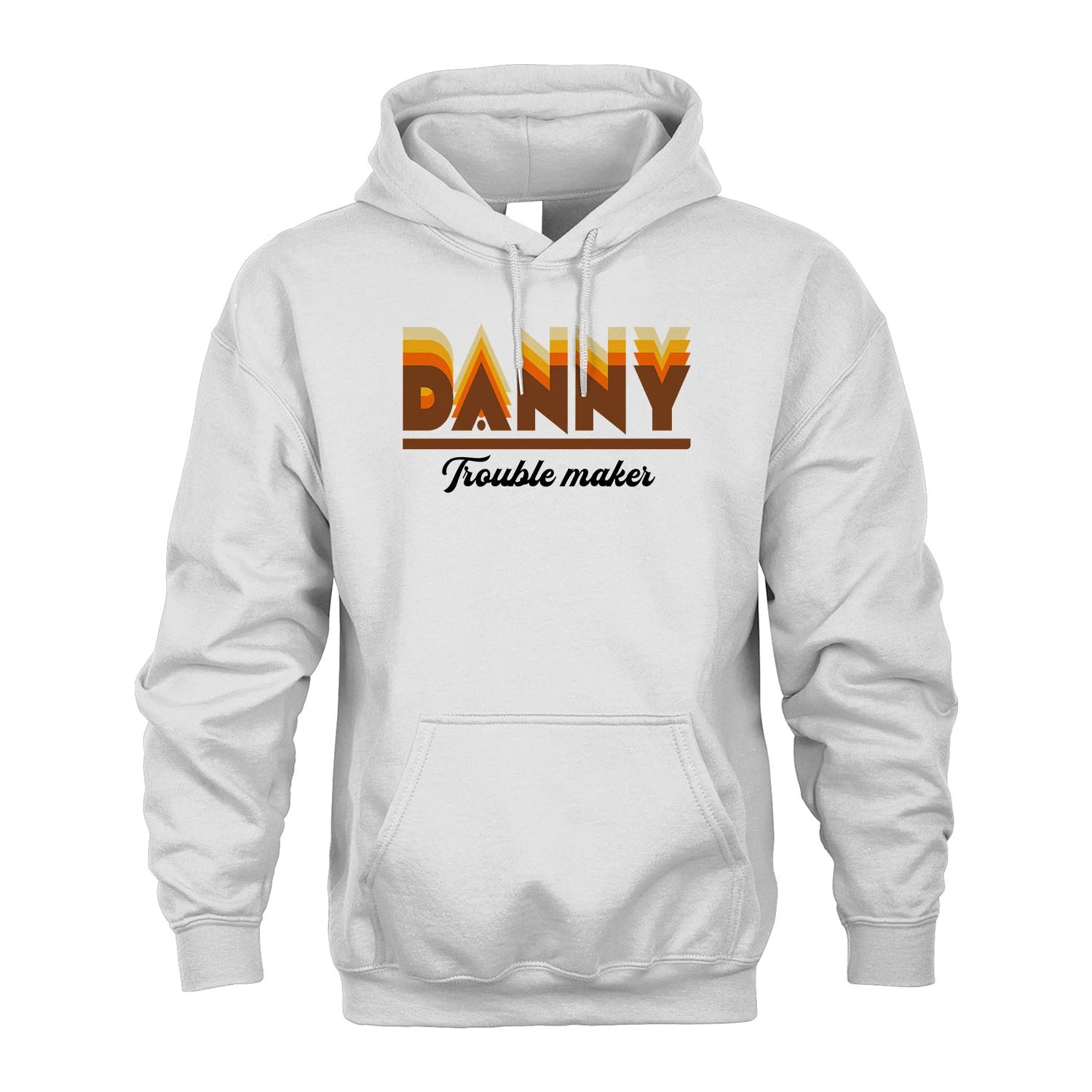 Your Name Trouble Maker Funny Shirt DANNY M1-34