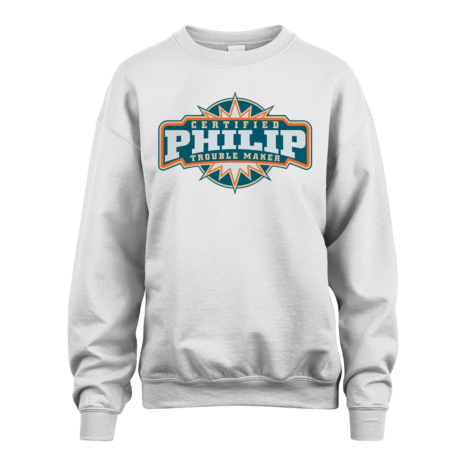 Certified Your Name Trouble Maker Shirt PHILIP M1-36