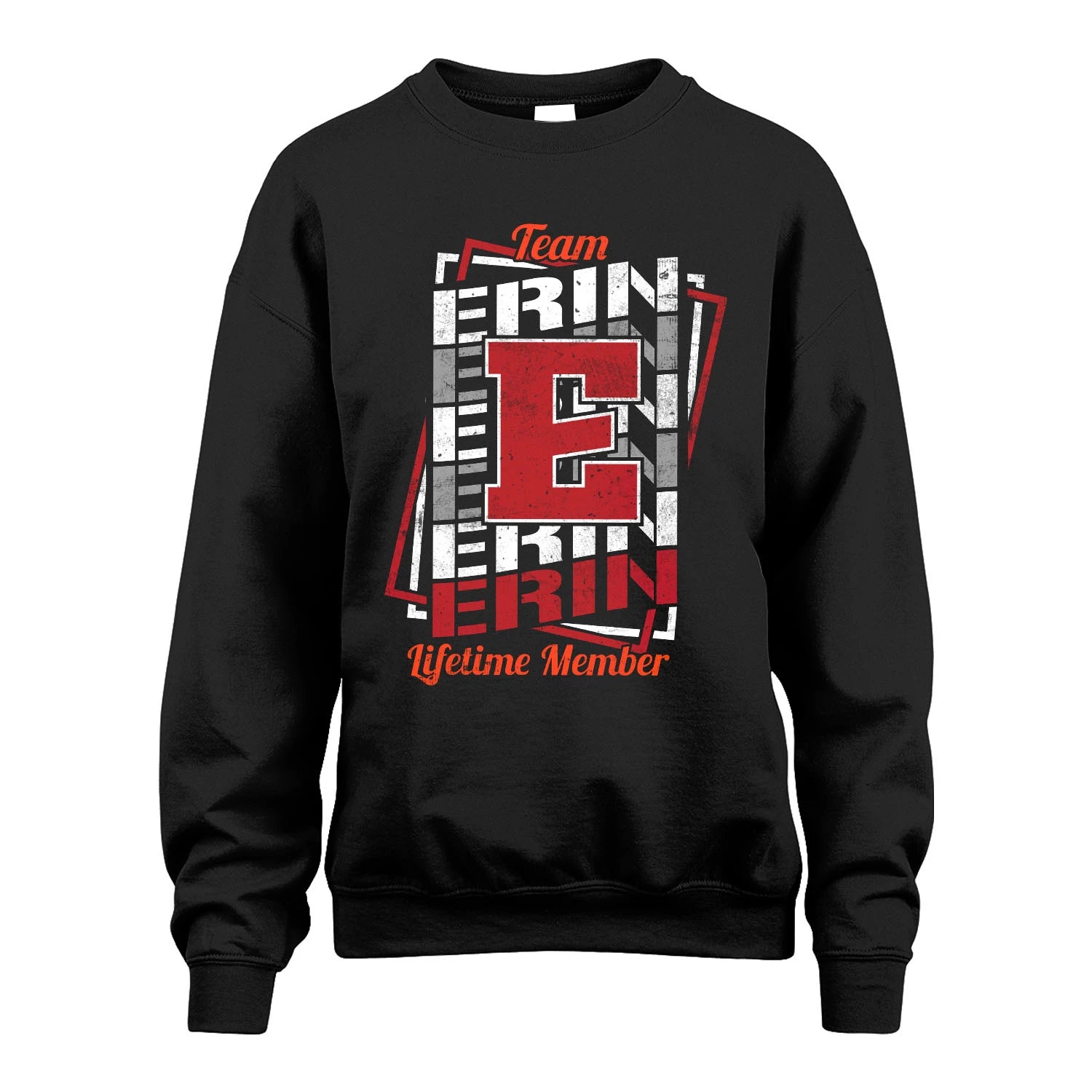 Team Your Name Lifetime Member Sporty Shirt ERIN M1-25