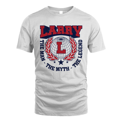 The Man The Myth The Legend Logo Shirt LARRY M1-30